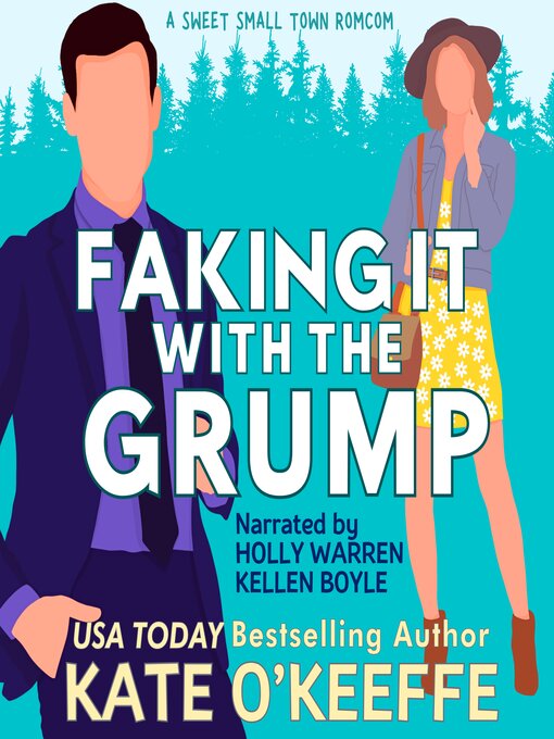 Title details for Faking It With the Grump by Kate O'Keeffe - Available